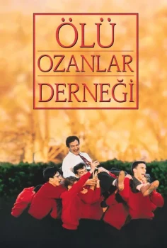 Dead Poets Society – Ölü Ozanlar Derneği