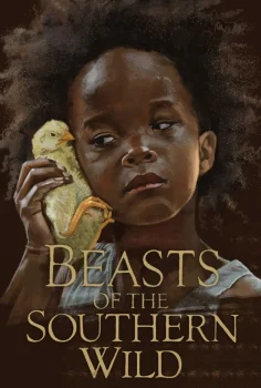 Beasts of the Southern Wild – Düşler Diyarı