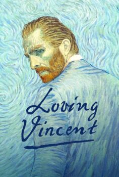 Loving Vincent – Vincent’ten Sevgilerle