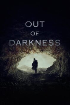 Out of Darkness – Karanlıktan Çıkış