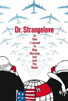 Dr. Strangelove or: How I Learned to Stop Worrying and Love the Bomb – Dr. Garipaşk