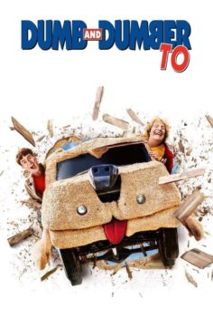 Dumb and Dumber To – Salak ile Avanak Geri Dönüyor