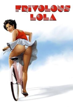 Frivolous Lola – Lola