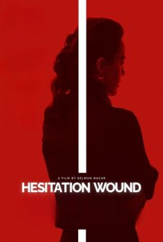 Hesitation Wound – Tereddüt Çizgisi