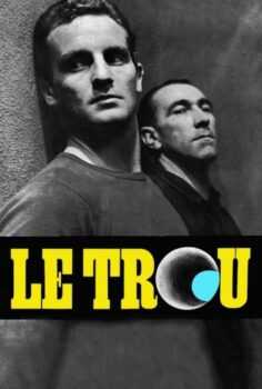 Le Trou – Delik