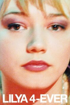 Lilya 4-ever – Daima Lilya