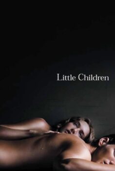 Little Children – Tutku Oyunları