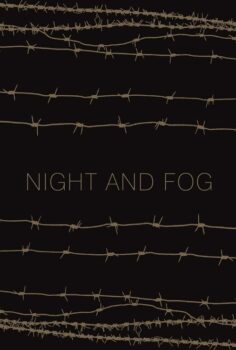 Night and Fog – Gece ve Sis