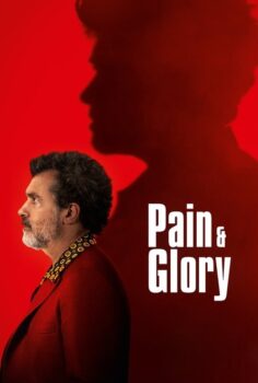 Pain and Glory – Acı ve Zafer