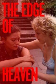 The Edge of Heaven – Yaşamın Kıyısında