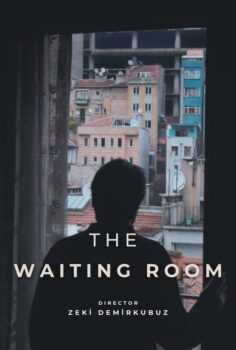 The Waiting Room – Bekleme Odası