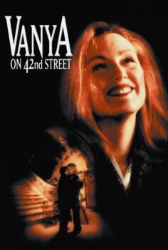 Vanya on 42nd Street – 42. Caddedeki Vanya