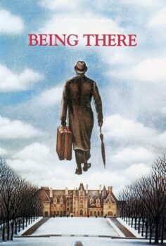 Being There – Bir Yerde