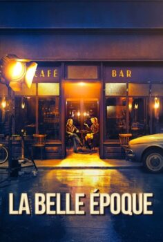 La Belle Époque – Yeni Baştan